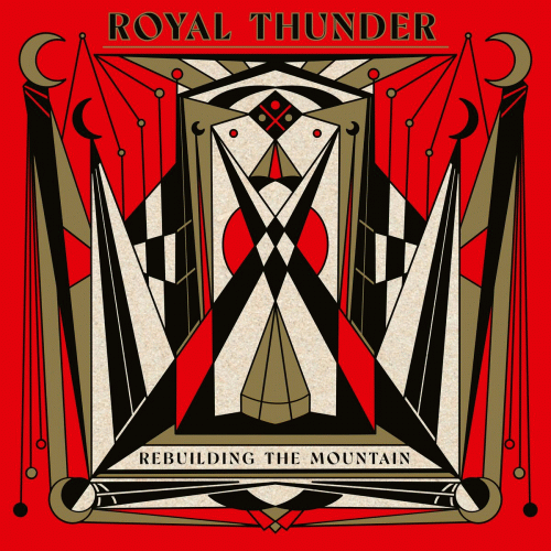 Royal Thunder : Rebuilding the Mountain